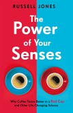 The Power of Your Senses (eBook, ePUB)