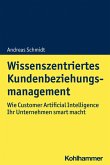 Wissenszentriertes Kundenbeziehungsmanagement (eBook, PDF)