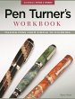 Pen Turner's Workbook, 3rd Edition... - Bild 1