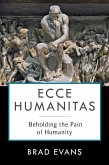 Ecce Humanitas (eBook, ePUB)
