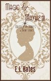 Magic and Mayhem (Whitney and Davies, #1.5) (eBook, ePUB)