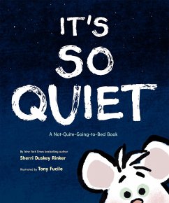 It's So Quiet (eBook, ePUB) - Duskey Rinker, Sherri