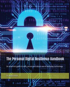 The Personal Digital Resilience Handbook - Wild, David