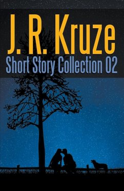 J. R. Kruze Short Story Collection 02 - Kruze, J. R.; Brower, C. C.; Saunders, R. L.