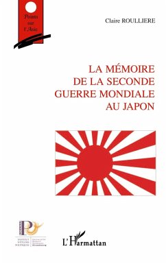 Cover La mémoire de la seconde guerre mondiale au Japon