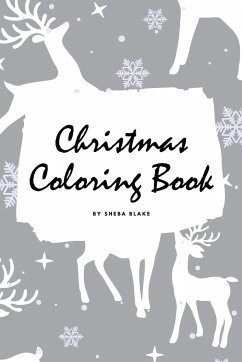 Christmas Coloring Book for Children (6x9 Coloring Book / Activity Book) - Blake, Sheba