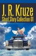 J. R. Kruze Short Story Collection 01 - Bild 1