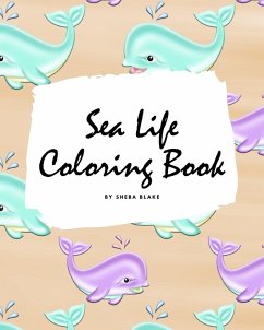 Sea Life Coloring Book for Young Adults and Teens (8x10 Coloring Book / Activity Book) - Blake, Sheba