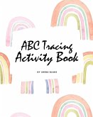 ABC Tracing and Coloring Activity Book for Children (8x10 Coloring Book / Activity Book)