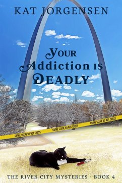 Cover Your Addiction is Deadly (The River City Mysteries, #4) (eBook, ePUB)