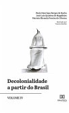 Decolonialidade a partir do Brasil - Volume IV (eBook, ePUB)