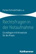 Rechtsfragen in der Notaufnahme (eBook,... - Bild 1