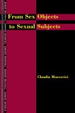 From Sex Objects to Sexual Subjects (eBook, ePUB) From Sex Objects to Sexual Subjects (eBook, ePUB)