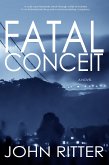 Fatal Conceit (eBook, ePUB)