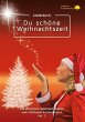 Liederbuch: Du schöne Weihnachtszeit... - Bild 1