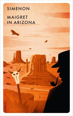 Maigret in Arizona / Kommissar Maigret Bd.32 (eBook, ePUB) - Simenon, Georges