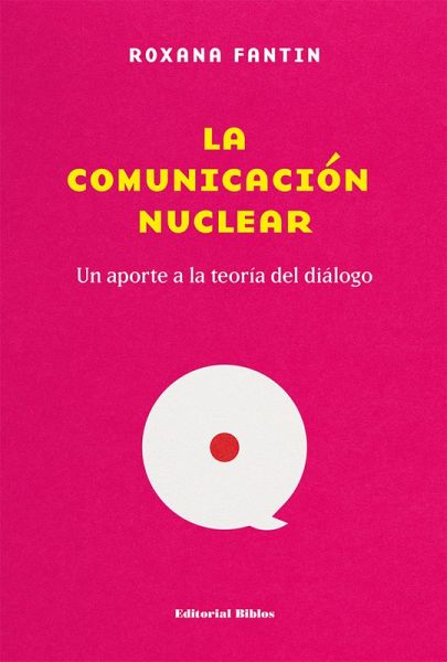 La comunicación nuclear (eBook, ePUB) La comunicación nuclear (eBook, ePUB)