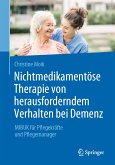 Nichtmedikamentöse Therapie von herausforderndem Verhalten bei Demenz (eBook, PDF)