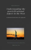 Understanding the geocivilizational aspect in the West (HISTORY / Europe / Philosophy, #1) (eBook, ePUB)