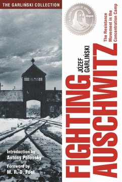 Fighting Auschwitz (eBook, ePUB) - Garlinski, Jozef