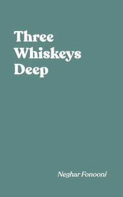 Three Whiskeys Deep - Fonooni, Neghar