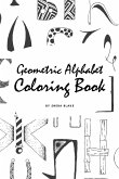 Geometric Alphabet Coloring Book for Children (6x9 Coloring Book / Activity Book)