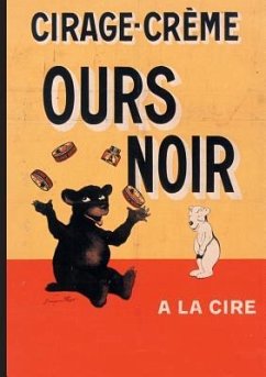 Carnet Ligné Affiche Cirage-Crème Ours Noir - Rabien, Benjamin