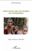 L'éducation chez les Pygmées de Centrafrique