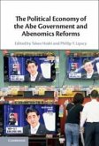 The Political Economy of the Abe Government and Abenomics Reforms