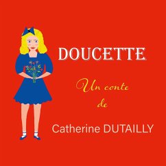 Doucette (eBook, ePUB) - Dutailly, Catherine