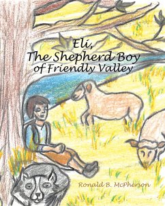 Eli, The Shepherd Boy of Friendly Valley (eBook, ePUB)