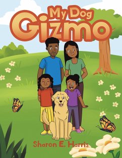 My Dog Gizmo (eBook, ePUB) My Dog Gizmo (eBook, ePUB)
