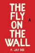 The Fly on the Wall (eBook, ePUB) - Bild 1