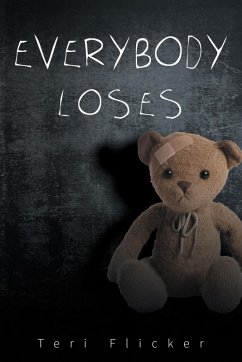 Everybody Loses (eBook, ePUB)
