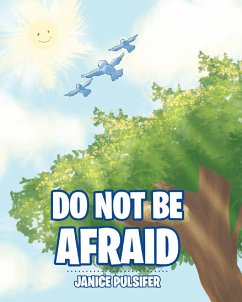 Do Not Be Afraid (eBook, ePUB) Do Not Be Afraid (eBook, ePUB)