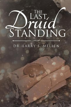 The Last Druid Standing (eBook, ePUB)