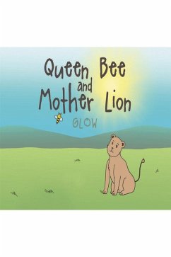 Queen Bee and Mother Lion (eBook, ePUB)