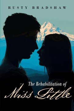 The Rehabilitation of Miss Little (eBook, ePUB) - Bradshaw, Rusty