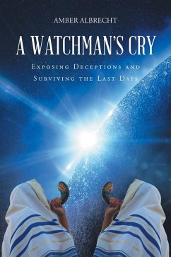 A Watchman's Cry (eBook, ePUB) - Albrecht, Amber