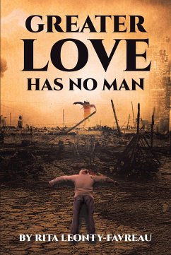Greater Love Has No Man (eBook, ePUB)