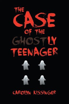 Cover The Case of the Ghostly Teenager (eBook, ePUB)