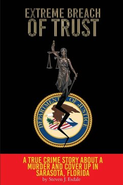 Extreme Breach of Trust (eBook, ePUB) - J. Esdale, Steven