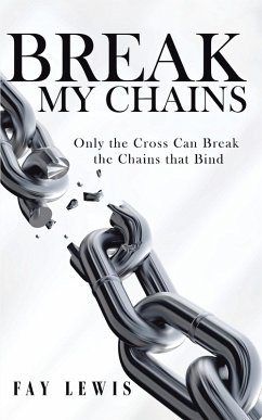 Break My Chains (eBook, ePUB)