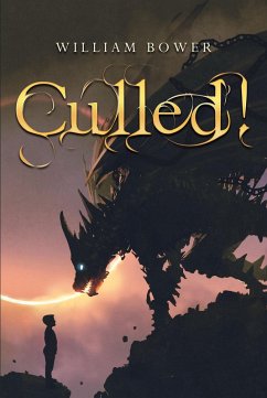 Culled! (eBook, ePUB) - Bower, William