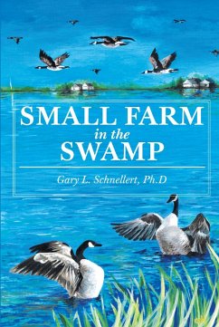 Small Farm in the Swamp (eBook, ePUB)