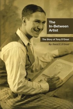 The In-Between Artist (eBook, ePUB) - D'Orazi, David F.