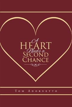 A Heart Needs a Second Chance (eBook, ePUB) - Adornetto, Tom