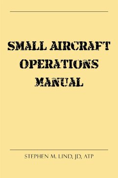 Small Aircraft Operations Manual (eBook, ePUB)