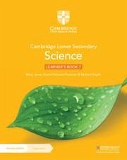 Cambridge Lower Secondary Science Learner's Book 7 with Digital Access (1 Year) - Jones, Mary; Fellowes-Freeman, Diane; Smyth, Michael