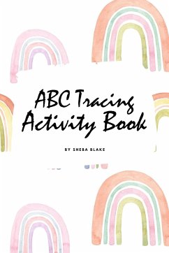 ABC Tracing and Coloring Activity Book for Children (6x9 Coloring Book / Activity Book) - Blake, Sheba